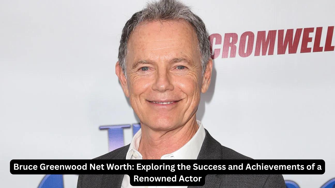 Bruce Greenwood Net Worth